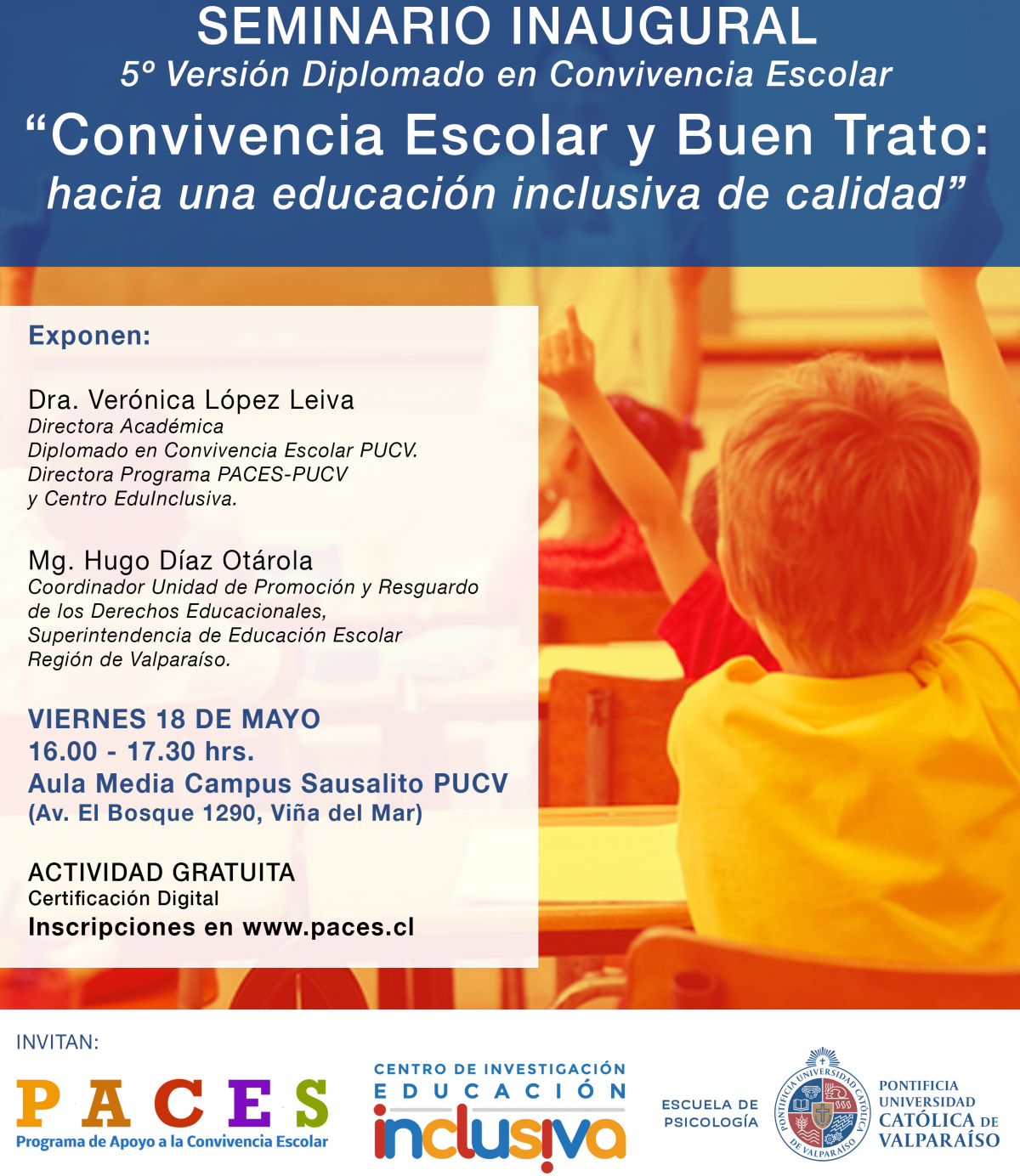 EL PRÓXIMO VIERNES SE REALIZA EL SEMINARIO INAUGURAL DEL DIPLOMADO EN CONVIVENCIA ESCOLAR